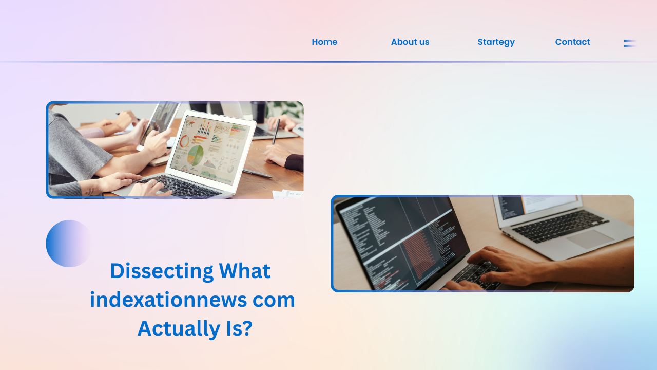 Dissecting What indexationnews com Actually Is Image.png