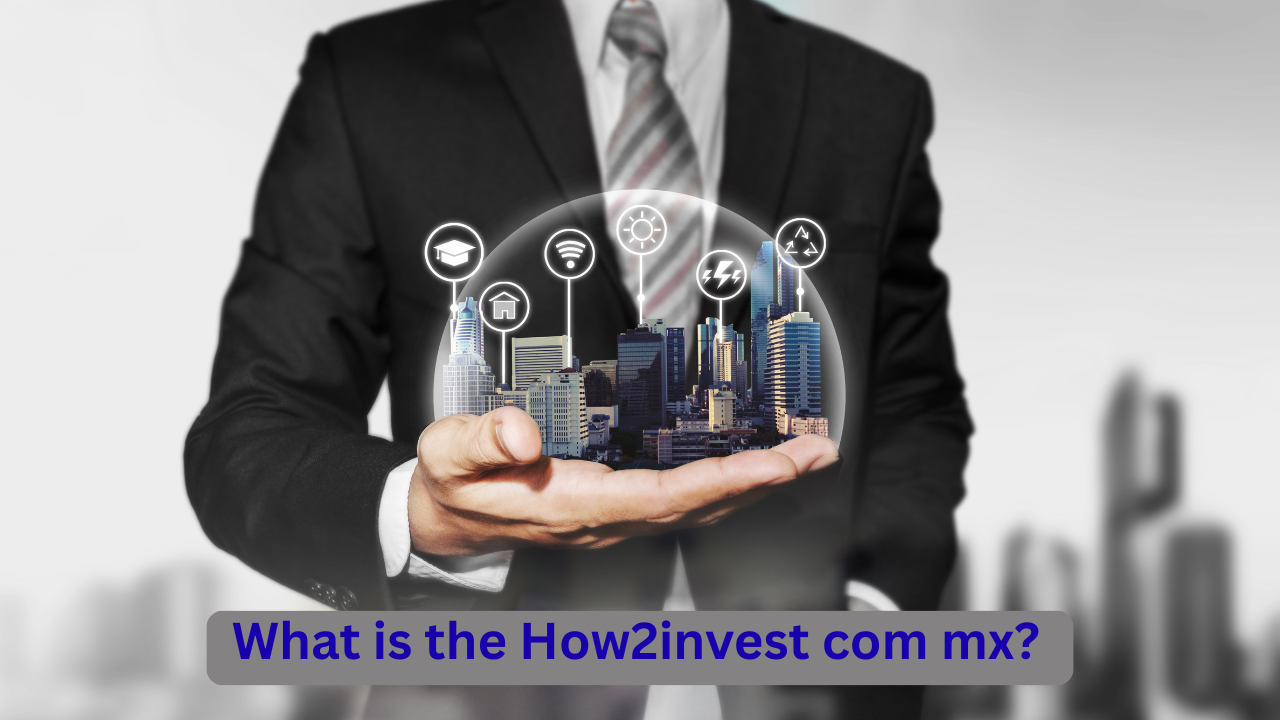 What is the How2invest com mx?