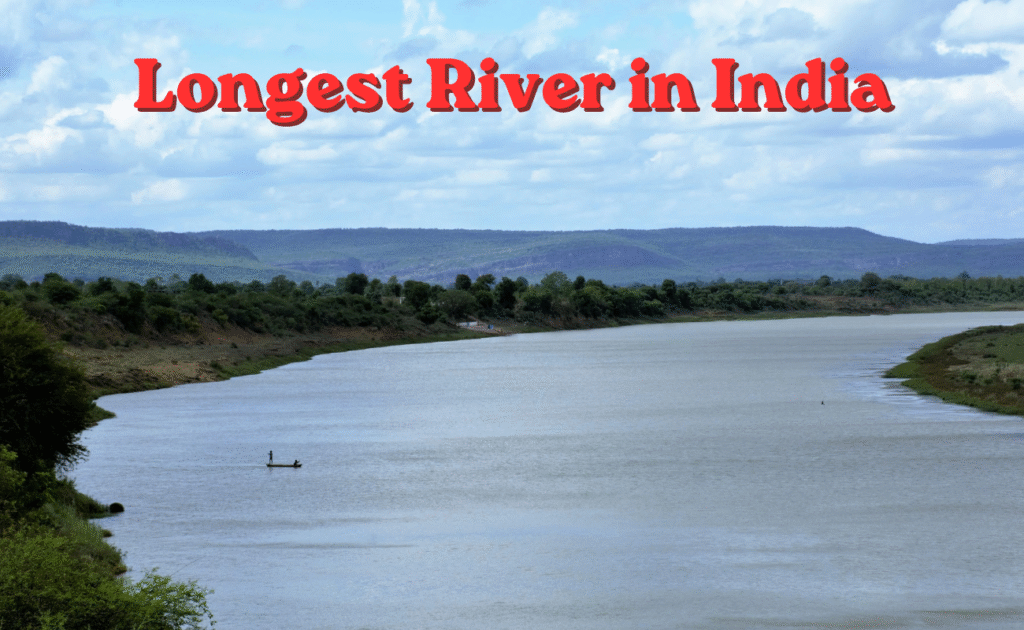 Longest River in India: Know Everything About it Longest River in India: Know Everything About it